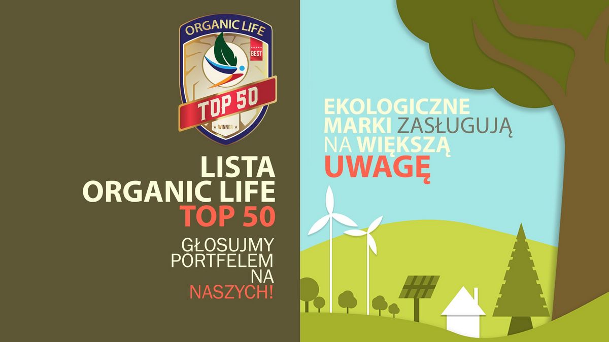 Plebiscyt ekologiczny "Lista ORGANIC LIFE TOP 50"